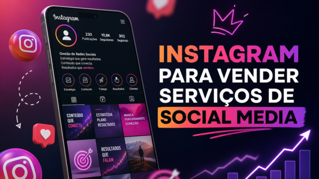 Como usar Instagram para vender serviços de social media